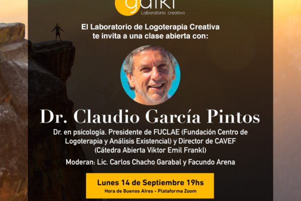 Logoterapia Creativa: Clase Abierta con el Dr. Claudio García Pintos