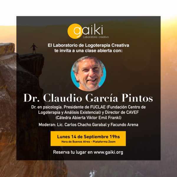 Logoterapia Creativa: Clase Abierta con el Dr. Claudio García Pintos