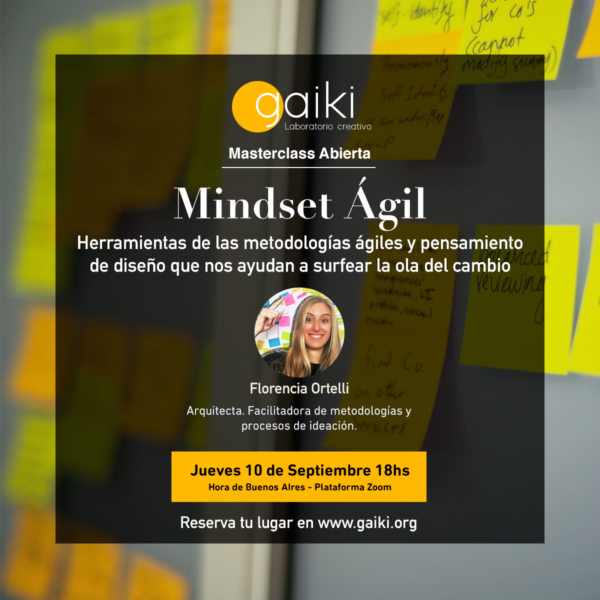 MASTERCLASS: «Mindset Ágil» con Florencia Ortelli
