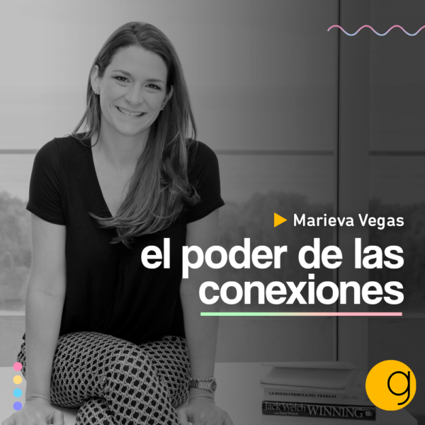 Open Lab con Marieva Vegas: «El Poder de las Conexiones»