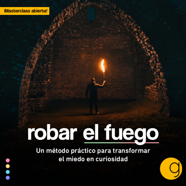 «Robar el Fuego» – Masterclass Abierta