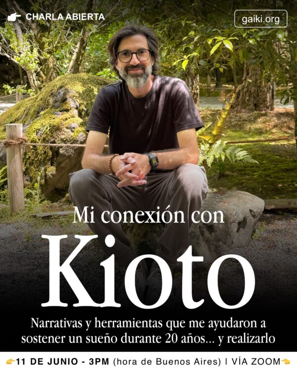 «Mi conexión con Kioto» – Charla Abierta