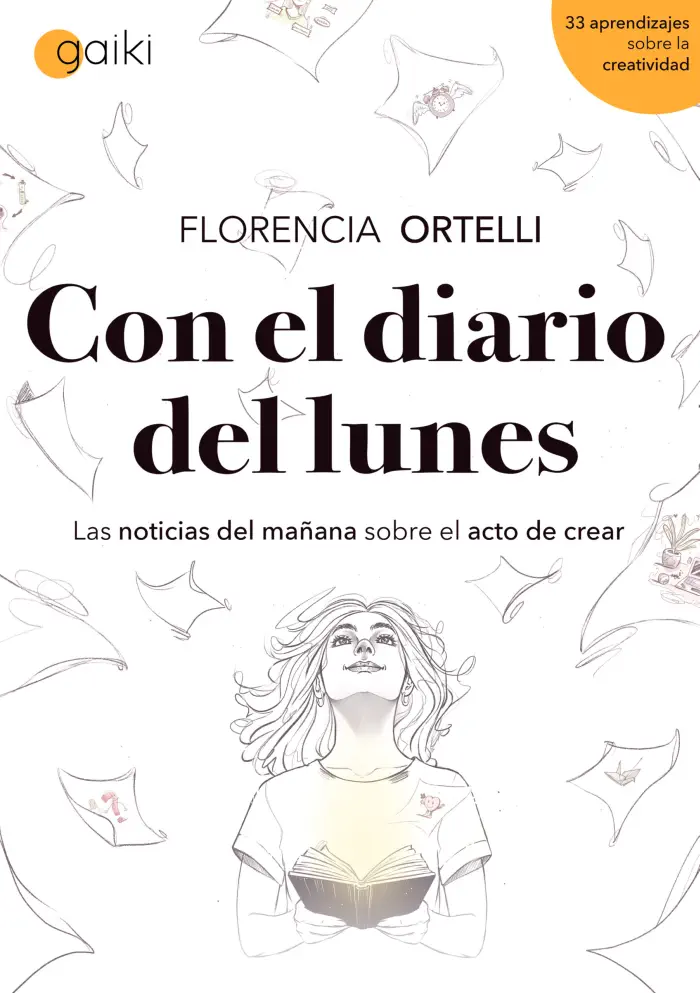 Portada del libro Con el diario del lunes, por Florencia Ortelli