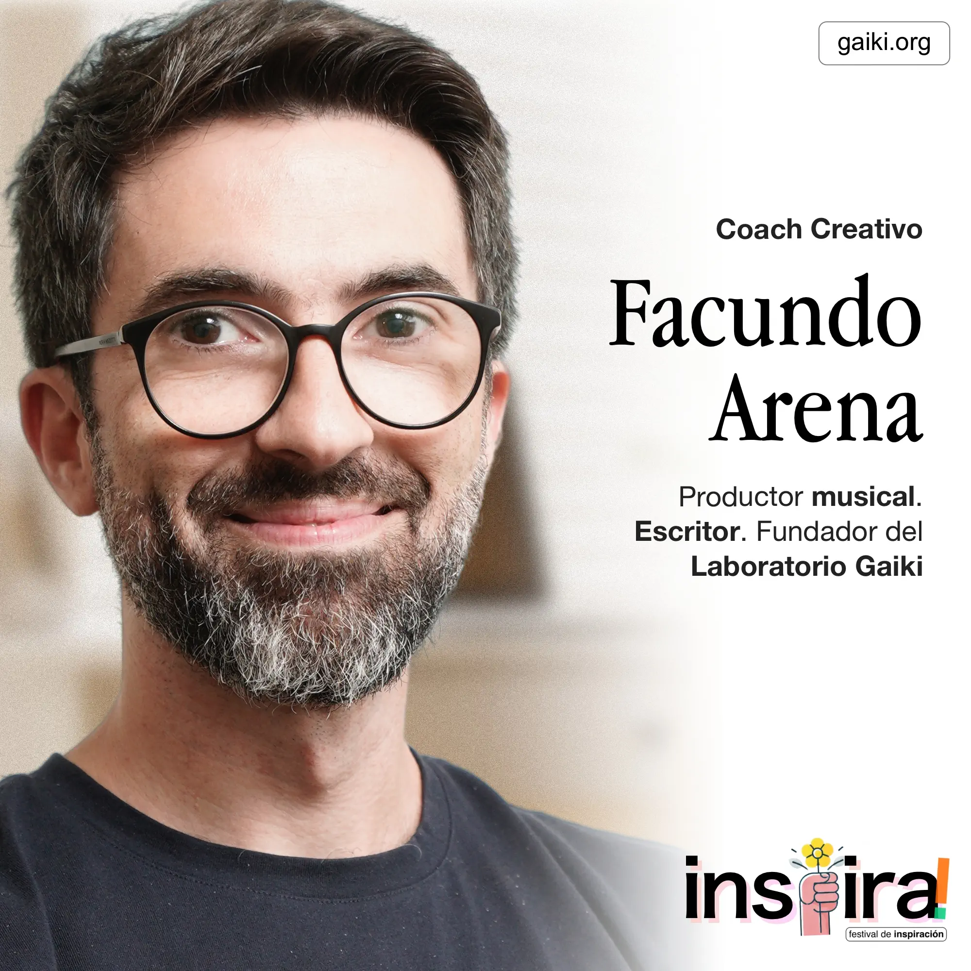Presentación de Facundo Arena, Fundador del Laboratorio Gaiki, en el marco del Festival Inspira